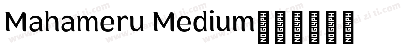 Mahameru Medium字体转换